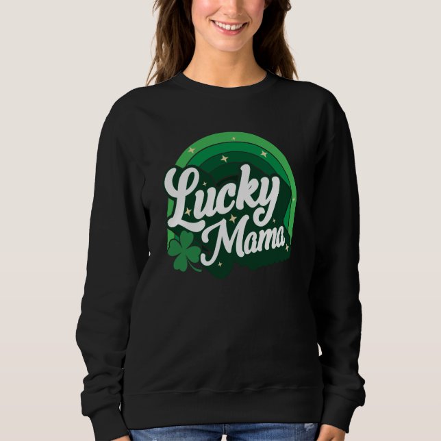 Lucky Mama Shamrock Women St Patrick's Day Ireland Sweatshirt (Vorderseite)