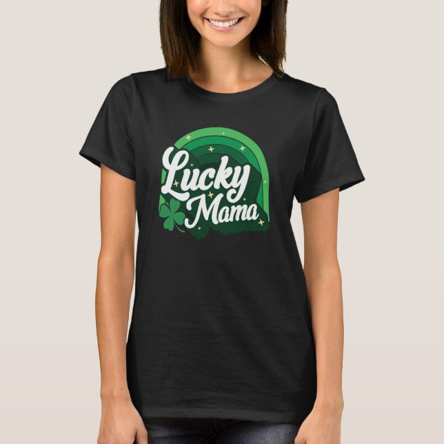 Lucky Mama Shamrock Women St Patrick's Day Ireland T-Shirt (Vorderseite)