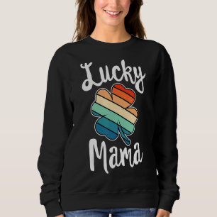 Lucky Mama St Patricks Day Retro Kleeblatt Mama Mo Sweatshirt