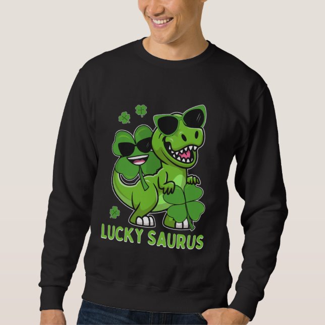 Lucky Saurus Rex Tyrannosaurus ST PATRICK S DAY Ir Sweatshirt (Vorderseite)
