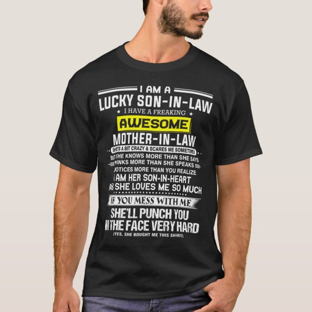 Lucky Schwiegersohn hat eine phantastische Mutter- T-Shirt (Vorderseite)