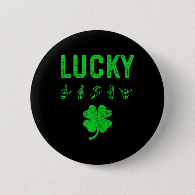 LUCKY Sign Language Deaf Awareness St Patricks Day Button (Vorderseite)