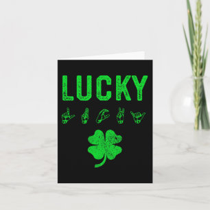 LUCKY Sign Language Deaf Awareness St Patricks Day Karte