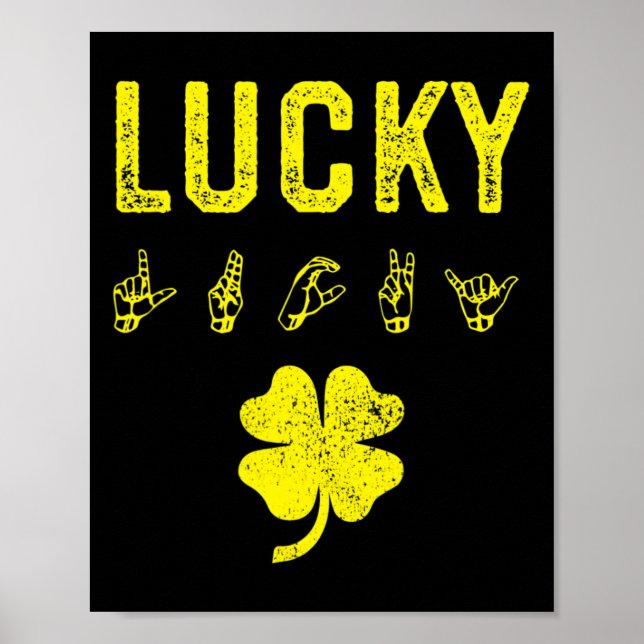 Lucky Sign Language Deaf Awareness St Patricks Day Poster (Vorne)