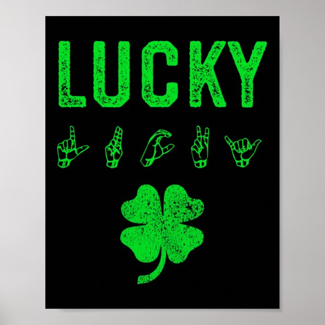 LUCKY Sign Language Deaf Awareness St Patricks Day Poster (Vorne)
