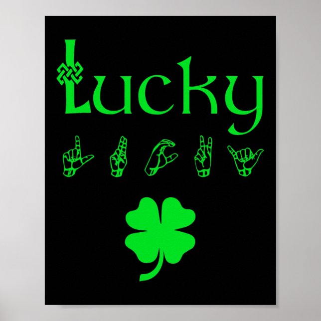 LUCKY Sign Language Deaf Awareness St Patricks Day Poster (Vorne)
