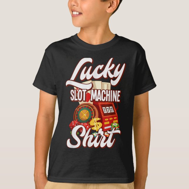 Lucky Slot Machine Casino Las Vegas Gambling  T-Shirt (Vorderseite)