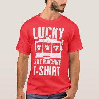 Lucky Slot Maschine T-Shirt