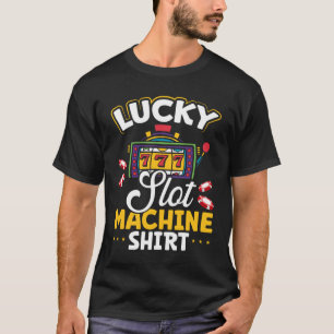 Lucky Slot Maschine T-Shirt