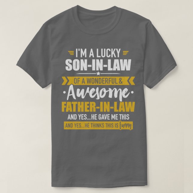 Lucky Soninlaw phantastischer Vaterinlaw T-Shirt (Design vorne)