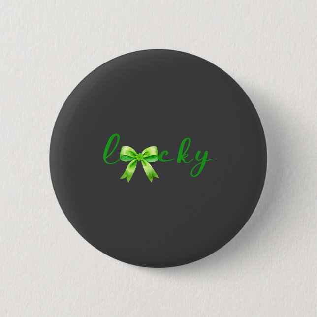 Lucky, St.patricks Day Coquette,shamrock Funny  Button (Vorderseite)