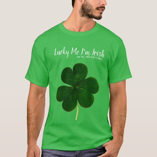 Lucky St. Patrick's Day Green Kleeblatt T - Shirt (Vorderseite)