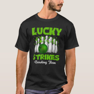 Lucky Strikes Bowling Team Frohen Patrick s Tag T T-Shirt