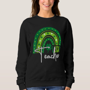 Lucky Teacher Rainbow T-Shirt für Lehrer St Patric Sweatshirt