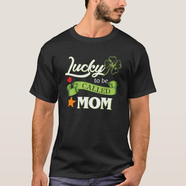 Lucky To Be Called Mom St Patrick's Day Baby Annou T-Shirt (Vorderseite)