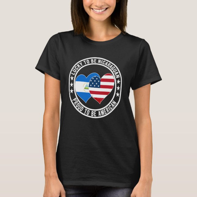 Lucky To Be Nicaraguan Proud To Be American Flag G T-Shirt (Vorderseite)