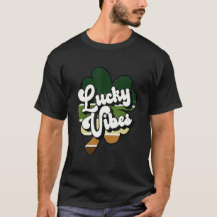 Lucky Vibes Kleeblatt Clover St Patrick Day Irish  T-Shirt