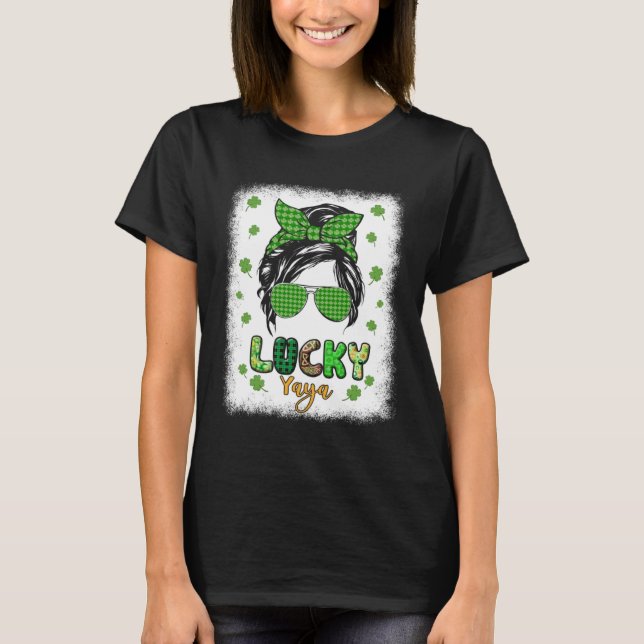 Lucky Yaya Messy Bun St Patricks Day for Women T-Shirt (Vorderseite)