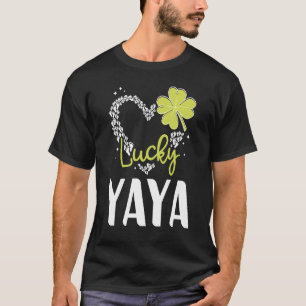 Lucky Yaya St Patricks Day Women T-Shirt