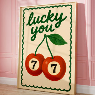 Lucky You Cherry 7 Wandkunst   Vintage-Casinodekor Poster