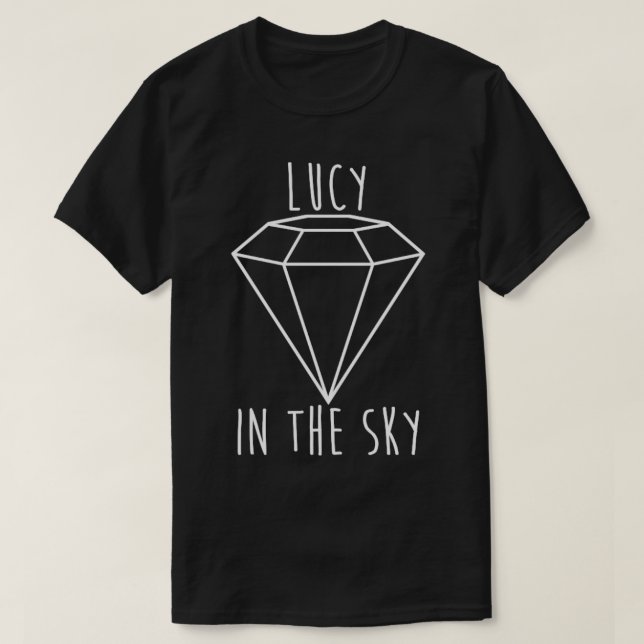 Lucy im Himmel mit Diamanten weiß T-Shirt (Design vorne)