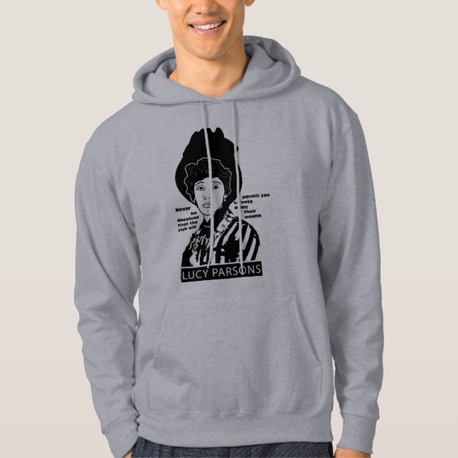 Lucy Parsons - Nie betrogen werden ... Hoodie (Vorderseite)
