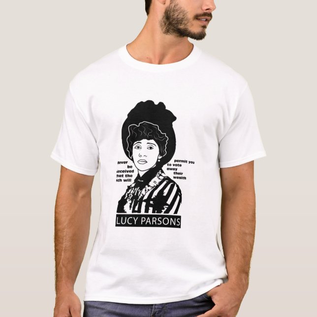 Lucy Parsons Zitat nie getäuscht werden T-Shirt (Vorderseite)