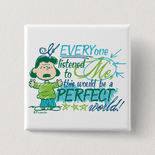 Lucy: "Wenn mir alle zuhörten..." Button