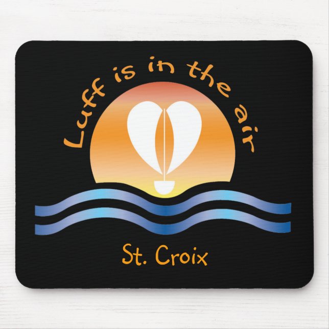 Luffers Sunset_Luff ist im Luft St. Croix Mousepad (Vorne)