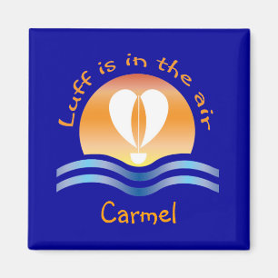 Luffers Sunset_Luff ist in der Luft Carmel Magnet