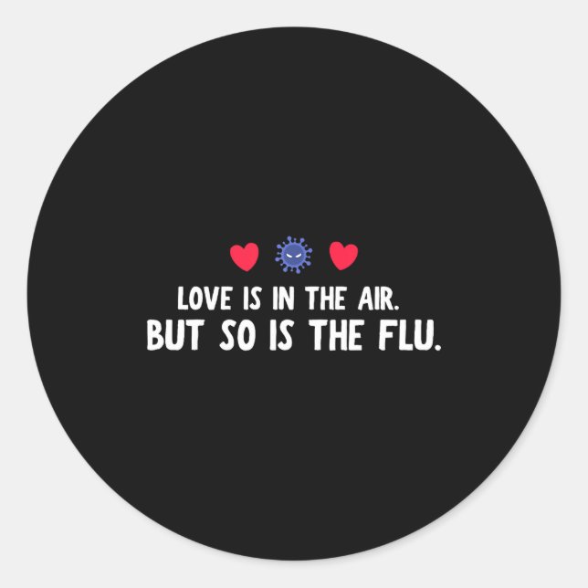 Luft So Grippe Valentinstag Runder Aufkleber (Vorderseite)