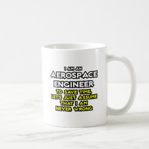 Luft- und Raumfahrtingenieur ...nehmen Sie an, ich Kaffeetasse