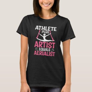 Luftakrobatin Aerial Silk Tanzkünstlerin Aerial Zi T-Shirt