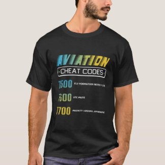 Luftfahrt Cheat Codes Aviation Pilo T-Shirt