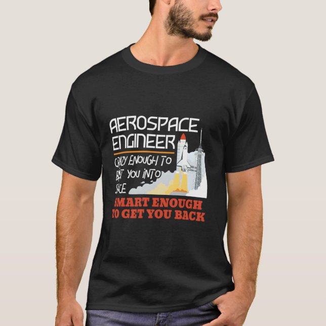 Luftfahrtingenieur Crazy Sm Enough Engineering T-Shirt (Vorderseite)