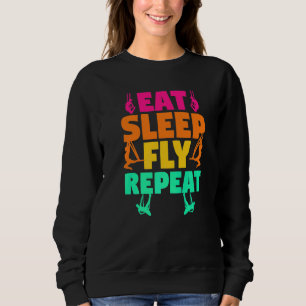 Luftseide Luftakrobatik  Essen Schlafen Fliegen Wi Sweatshirt