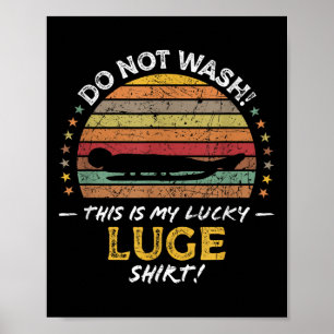 Luge Funny Quote Graphic Poster