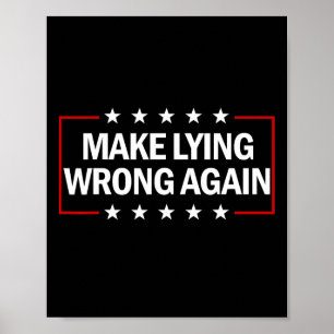 Lügen wieder falsch machen Anti Trump Lügen falsch Poster