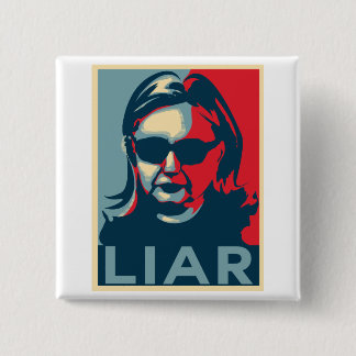 Lügner Anti-Hillary Clinton Button