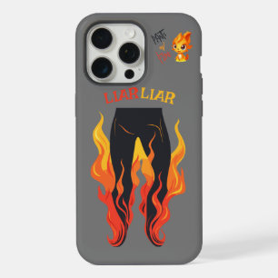 Lügner, Lügner, Hose in Flammen iPhone 15 Pro Max Hülle