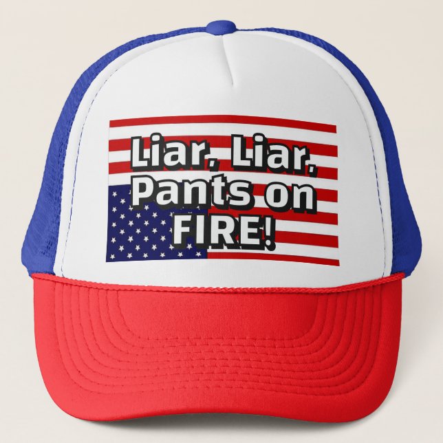 Lügner, Lügner, Hose in Flammen! Truckerkappe (Vorderseite)