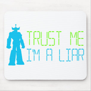 Lügner, Lügner Mousepad