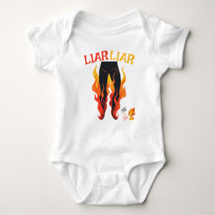Lügner, Lügner, Pant's on Fire Baby Strampler