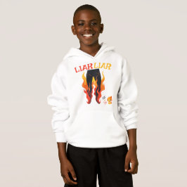Lügner, Lügner, Pant's on Fire Hoodie