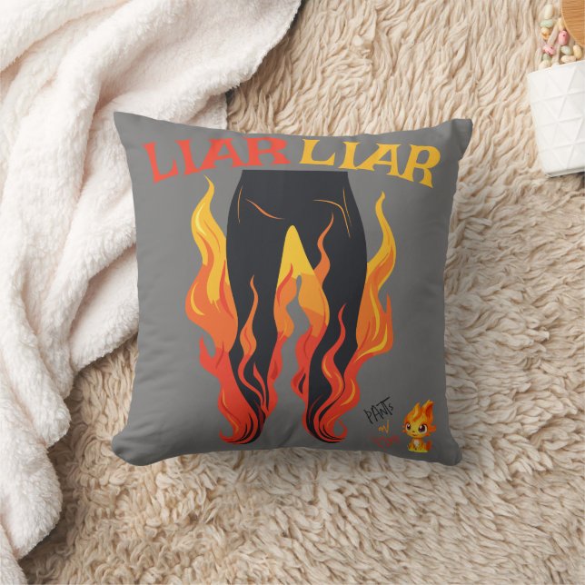 Lügner, Lügner, Pant's on Fire Kissen (Decke)