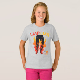 Lügner, Lügner, Pant's on Fire T-Shirt