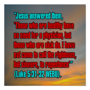 Lukas 5:31-32 WEBU Poster