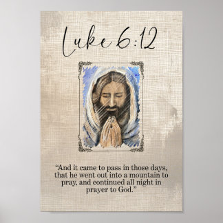 Lukas 6:12 Jesus Wandkunst Druck Poster