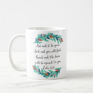 Luke-11:9 Scripture-Zitat-Tasse Tasse