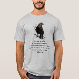 Luke 12:24 Nehmen wir das Ravens Inspiration Zitat T-Shirt